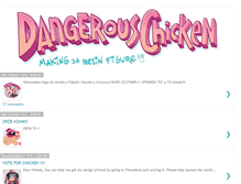 Tablet Screenshot of dangerous-chicken.blogspot.com