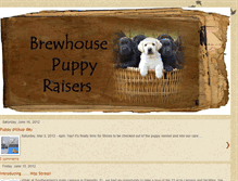 Tablet Screenshot of brewhousepuppyraisers.blogspot.com
