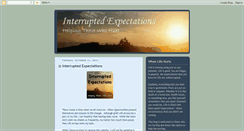 Desktop Screenshot of interruptedexpectations.blogspot.com