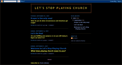 Desktop Screenshot of letsstopplayingchurch.blogspot.com