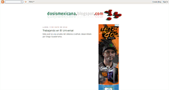 Desktop Screenshot of dosismexicana.blogspot.com