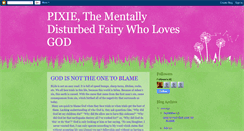 Desktop Screenshot of pixiethementallydisturbedfairy.blogspot.com