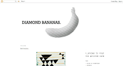 Desktop Screenshot of diamondbananas.blogspot.com