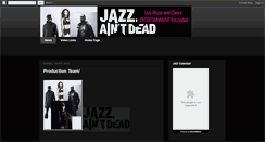Desktop Screenshot of jazzaintdead.blogspot.com