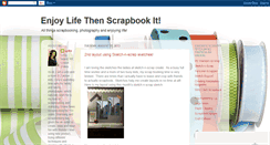 Desktop Screenshot of enjoylifethenscrapbookit.blogspot.com