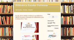 Desktop Screenshot of bibliotecaescolarferreiras.blogspot.com