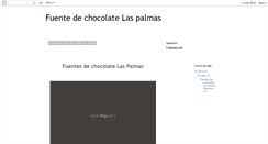 Desktop Screenshot of fuentedechocolatelaspalmas.blogspot.com