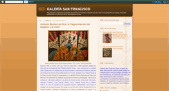 Desktop Screenshot of galeriasanfrancisco.blogspot.com