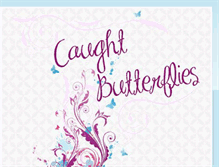 Tablet Screenshot of caughtbutterflies.blogspot.com
