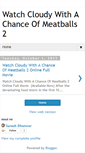 Mobile Screenshot of cloudywithachanceofmeatballs2now.blogspot.com