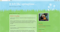 Desktop Screenshot of itfeltlikespringtime.blogspot.com