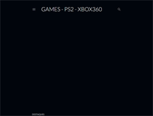 Tablet Screenshot of gamesps2xbox360.blogspot.com