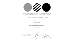 Desktop Screenshot of chocolateoncashmere.blogspot.com