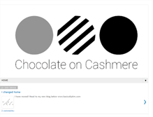 Tablet Screenshot of chocolateoncashmere.blogspot.com