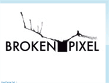 Tablet Screenshot of brokenpixelthoughts.blogspot.com