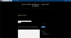 Desktop Screenshot of bubblesnotscary.blogspot.com