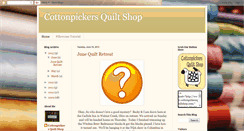 Desktop Screenshot of cottonpickersquiltshop.blogspot.com