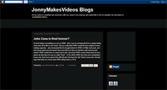 Desktop Screenshot of jonnymakesvideos.blogspot.com