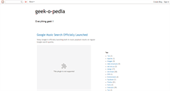 Desktop Screenshot of geek-o-pedia.blogspot.com