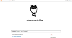 Desktop Screenshot of gufopracownia.blogspot.com