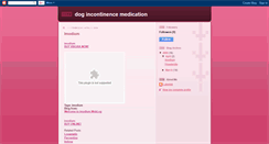 Desktop Screenshot of dogincontinencewid.blogspot.com