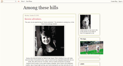 Desktop Screenshot of amongthesehills.blogspot.com