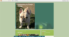 Desktop Screenshot of confessionsofafrenchbulldog.blogspot.com