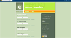 Desktop Screenshot of moketorsuperfutur.blogspot.com