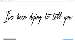 Desktop Screenshot of dying-totellyou.blogspot.com