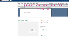 Desktop Screenshot of growingupafterthex.blogspot.com