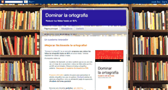 Desktop Screenshot of dominarlaortografia.blogspot.com