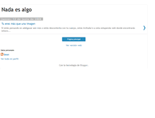 Tablet Screenshot of nadaesalgo.blogspot.com