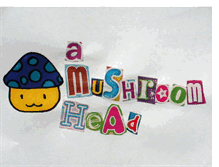 Tablet Screenshot of amushroomhead.blogspot.com