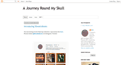 Desktop Screenshot of ajourneyroundmyskull.blogspot.com