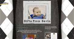 Desktop Screenshot of giftsfromgavin.blogspot.com