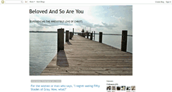 Desktop Screenshot of belovedandsoareyou.blogspot.com