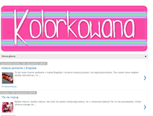 Tablet Screenshot of kolorkowana.blogspot.com