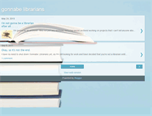 Tablet Screenshot of gonnabelibrarians.blogspot.com