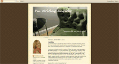 Desktop Screenshot of imwritinganyway.blogspot.com