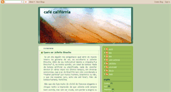 Desktop Screenshot of cafecalifornia.blogspot.com