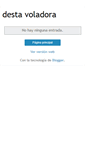 Mobile Screenshot of destavoladora.blogspot.com