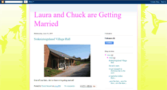 Desktop Screenshot of lauraandchuckaregettingmarried.blogspot.com