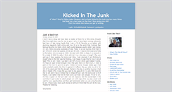 Desktop Screenshot of kickedinthejunk.blogspot.com