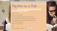 Desktop Screenshot of hipsterinatub.blogspot.com