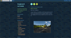 Desktop Screenshot of longboardnotskate.blogspot.com