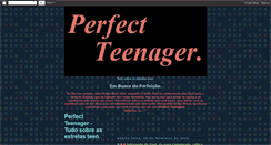 Desktop Screenshot of perfectteenager.blogspot.com