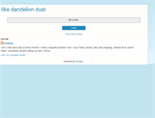 Tablet Screenshot of likedandeliondust.blogspot.com