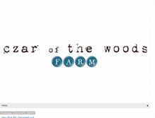 Tablet Screenshot of czarofthewoodsfarm.blogspot.com