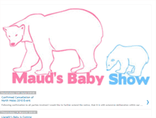 Tablet Screenshot of maudsbabyshow.blogspot.com