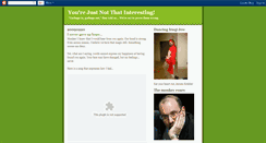 Desktop Screenshot of justnotinteresting.blogspot.com